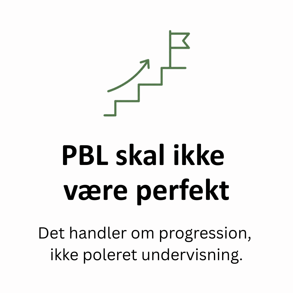 PBL skal ikke være perfekt